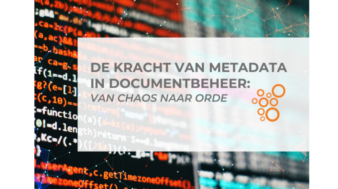 The Power Of Metadata In Document Management: From Chaos To Order